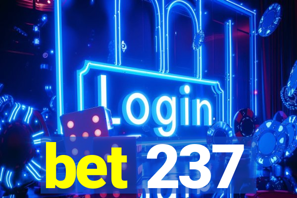 bet 237